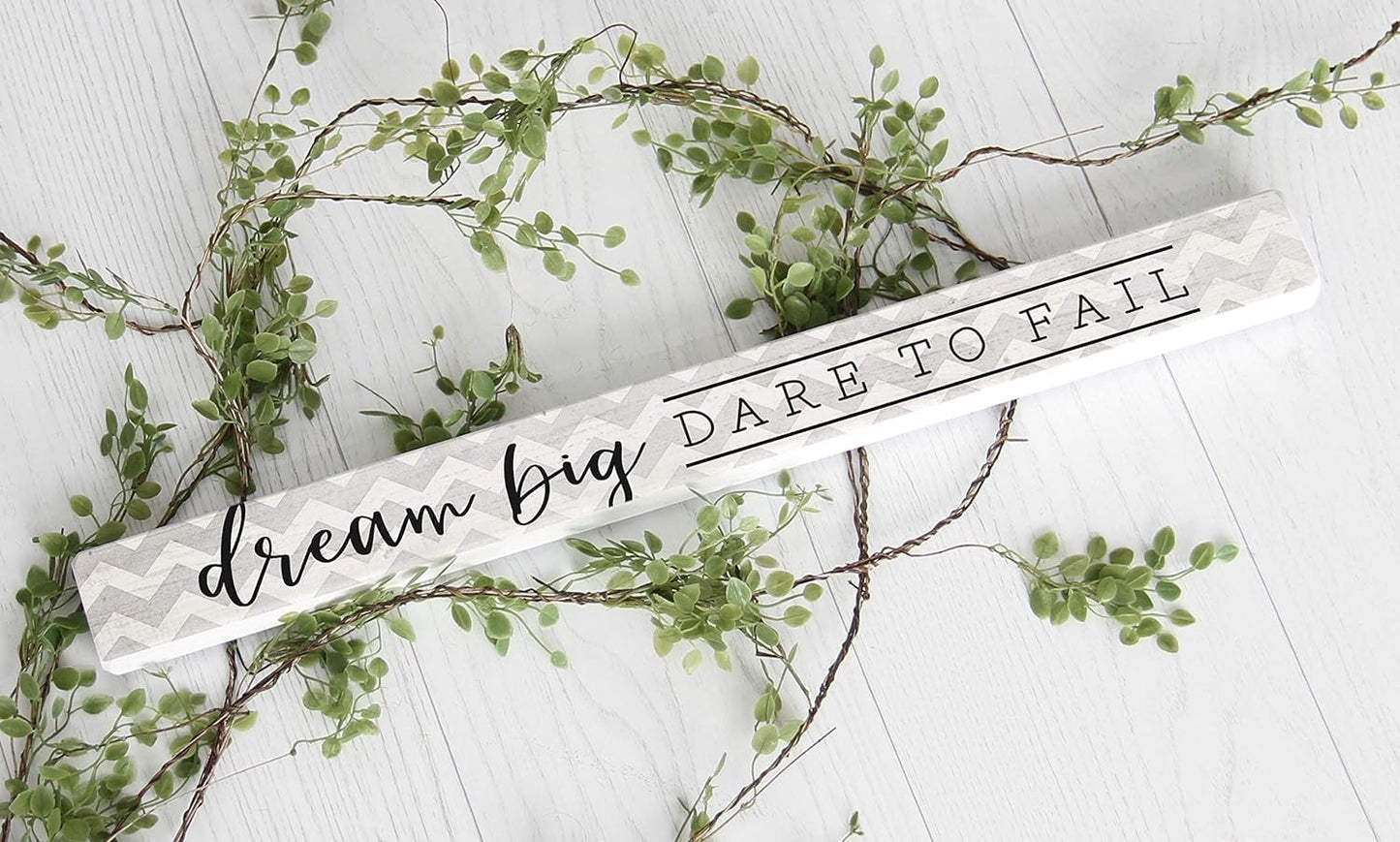 Simply Said, INC Talking Sticks 16" x 1.5" Wood Sign TLK1405- Dream Big, Dare to Fail