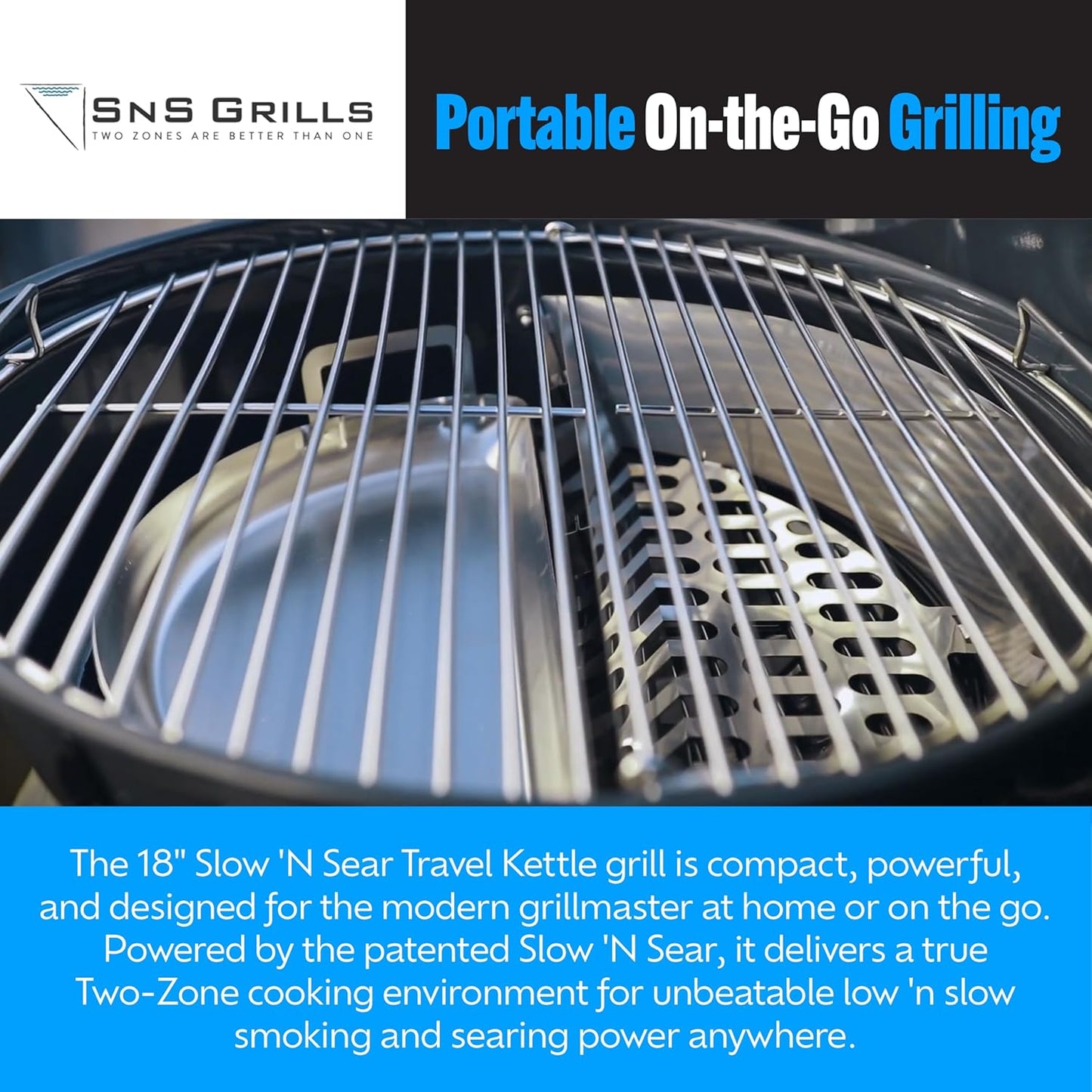 SnS Grills Slow ‘N Sear Travel Kettle, 2-Zone Cook Charcoal Basket and Easy Spin 18” Grate - Portable Charcoal Grill for BBQ Cooking - Travel Kettle 18”